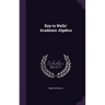 Key to Wells' Academic Algebra