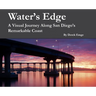 Water's Edge: A Visual Journey Along San Diego's Remarkable Coast