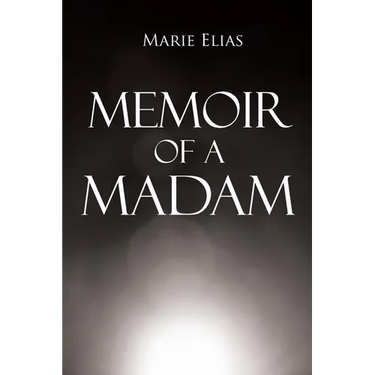 Memoir of A Madam