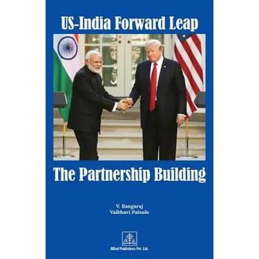 US-India Forward Leap-The Partnership Building