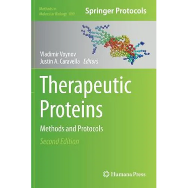 Therapeutic Proteins: Methods and Protocols