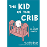 Kid in the Crib: A Dr. Seuss Parody