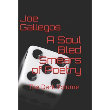 A Soul Bled: Smears of Poetry: The Dark Volume