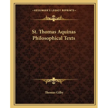 St. Thomas Aquinas Philosophical Texts