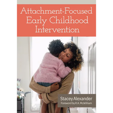 Attachment-Focused Early Childhood Intervention