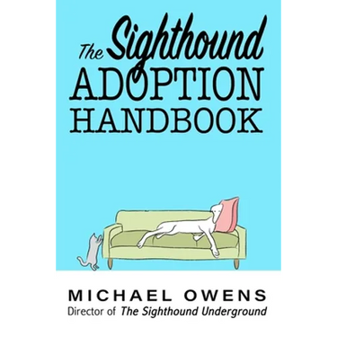 The Sighthound Adoption Handbook