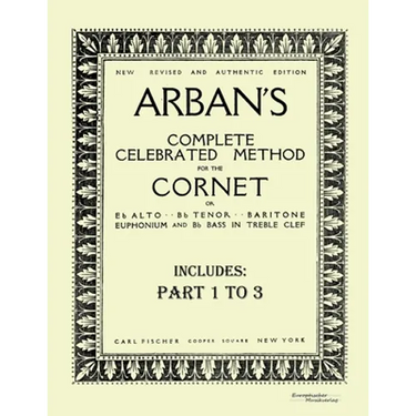 Arban´s complete celebrated method for the cornet: Part 1 - 3