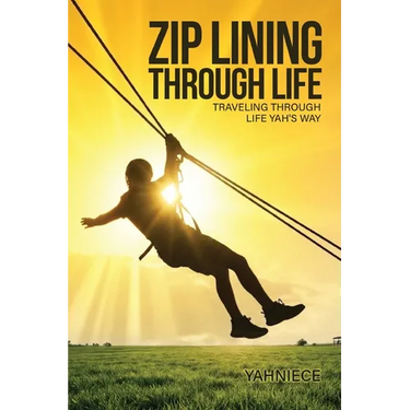 Zip Lining Through Life: Traveling Through Life Yah's Way
