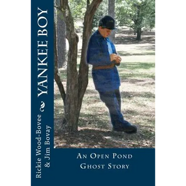 Yankee Boy: An Open Pond Ghost Story