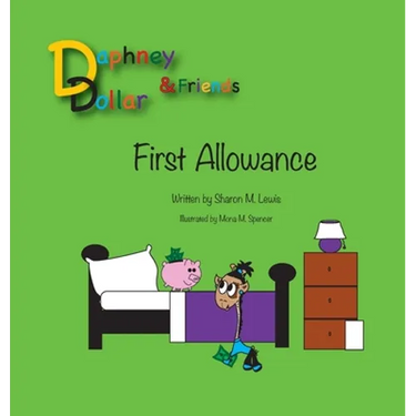 Daphney Dollar's First Allowance: Daphney Dollar and Friends