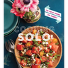 Cooking Solo: The Fun of Cooking for Yourself
