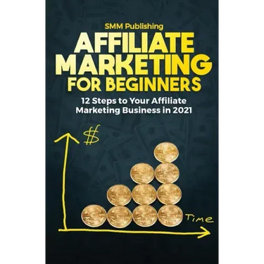 Affiliate Marketing for Beginners