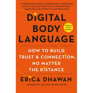 Digital Body Language: How to Build Trust and Connection, No Matter the Distance