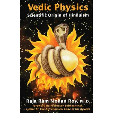 Vedic Physics: Scientific Origin of Hinduism