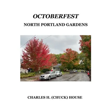 OctoberFest: North Portland Gardens