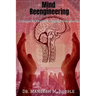 Mind Reengineering: Change in You will Change the World