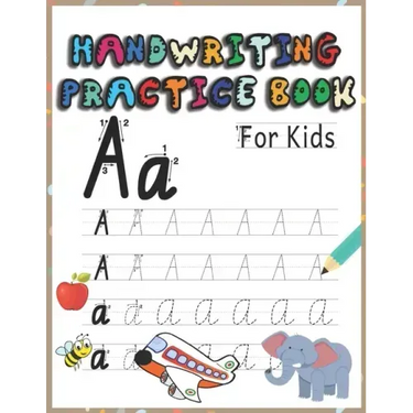 Handwriting practice book for kids: Letter tracing workbook for kids, writing practice book: pre-K, kindergarten and kids ages 3-5.practice print with