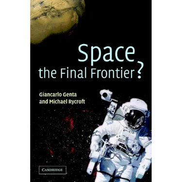 Space, the Final Frontier?