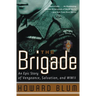 The Brigade: An Epic Story of Vengeance, Salvation, and WWII