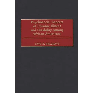 Psychosocial Aspects of Chronic Illness and Disability Among African Americans