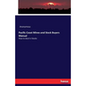 Pacific Coast Mines and Stock Buyers Manual: How to deal in Stocks