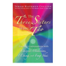 The Three Sisters of the Tao