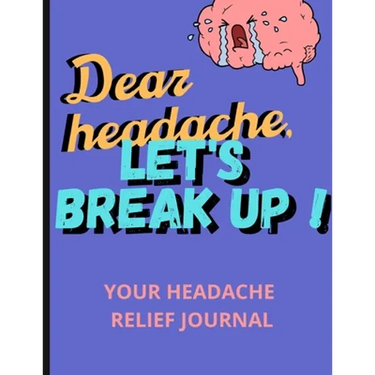 Dear Headache, Let's break up !: Headache & Migraine relief⎮Relaxing coloring book for headache relief