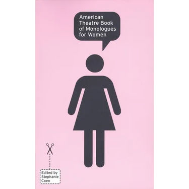 American Theatre Book of Monologues for Women