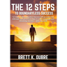 The 12 Steps: To Boundaryless Success