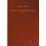 Ancient Pottery of the Mississippi Valley