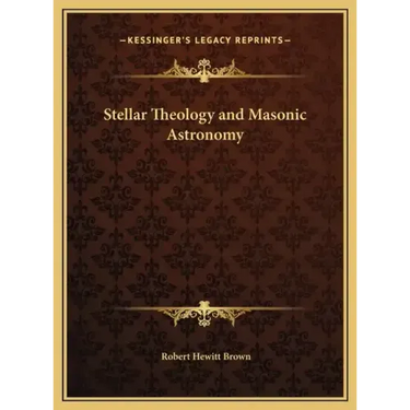 Stellar Theology and Masonic Astronomy
