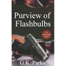 Purview of Flashbulbs