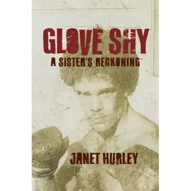 Glove Shy: A Sister's Reckoning
