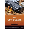 Gun Debate: What Everyone Needs to Know