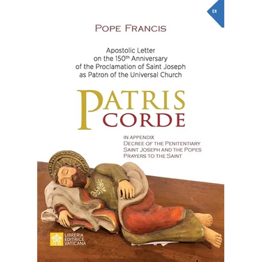 Patris corde: Apostolic Letter on the 150th Anniversary of the Proclamation of Saint Joseph as Patron of the Universal Church