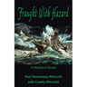 Fraught with Hazard: The Heroic Saga of Shipwrecked Armada Survivors in Ireland