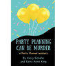 Party Planning Can Be Murder