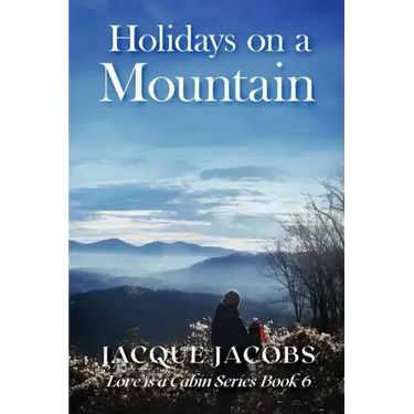 Holidays on a Mountain