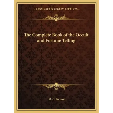 The Complete Book of the Occult and Fortune Telling