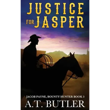 Justice for Jasper: A Western Novella