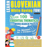Learn Slovenian While Having Fun! - For Beginners: Easy to Intermediate - Study 100 Essential Thematics with Word Search Puzzles - Vol.1