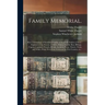 Family Memorial.: Part I. Genealogy of Fourteen Families of the Early Settlers of New-England, of the Names of Alden, Adams, Arnold, Bas