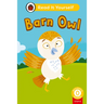 Barn Owl (Phonics Step 8): Read It Yourself - Level 0 Beginner Reader