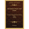 Ejaculatory Prayer and Praise: In Verse, Selected from Various Poets (1874)