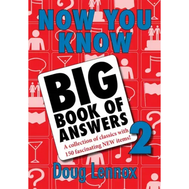 Now You Know Big Book of Answers 2: A Collection of Classics with 150 Fascinating New Items!