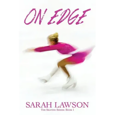On Edge: The Ice Skating Series #1