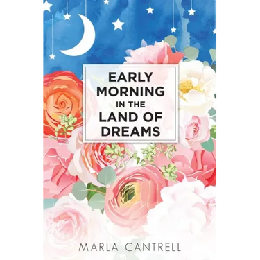 Early Morning in the Land of Dreams