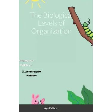 The Biological Levels of Organization