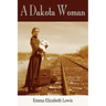 A Dakota Woman