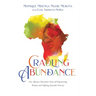 Cradling Abundance: One African Christian's Story of Empowering Women and Fighting Systemic Poverty